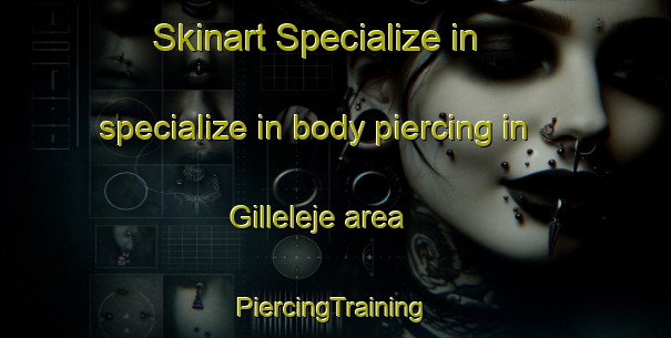 Skinart Specialize in specialize in body piercing in Gilleleje area | #PiercingTraining #PiercingClasses #SkinartTraining-Denmark