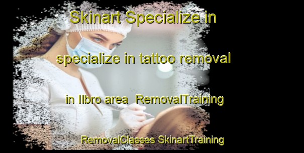 Skinart Specialize in specialize in tattoo removal in Ilbro area | #RemovalTraining #RemovalClasses #SkinartTraining-Denmark