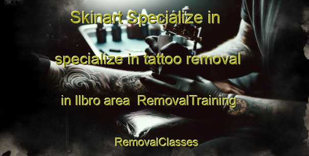Skinart Specialize in specialize in tattoo removal in Ilbro area | RemovalTraining | RemovalClasses | SkinartTraining-Denmark