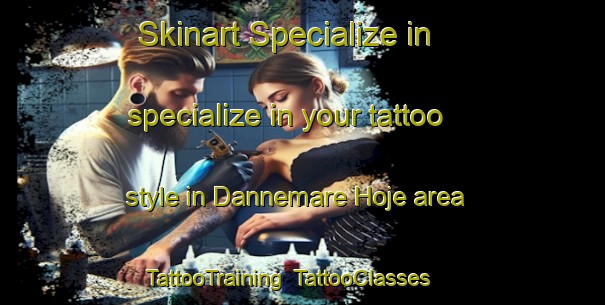 Skinart Specialize in specialize in your tattoo style in Dannemare Hoje area | TattooTraining | TattooClasses | SkinartTraining-Denmark