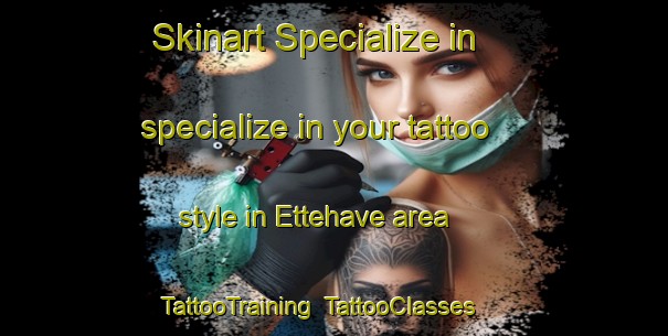 Skinart Specialize in specialize in your tattoo style in Ettehave area | TattooTraining | TattooClasses | SkinartTraining-Denmark