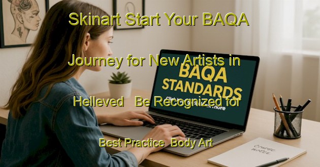 Skinart Start Your BAQA Journey for New Artists in Helleved - Be Recognized for Best Practice | Body Art Qualification Authority | BAQA-Denmark