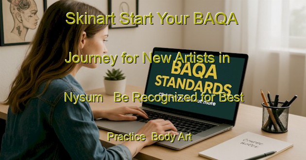 Skinart Start Your BAQA Journey for New Artists in Nysum - Be Recognized for Best Practice | Body Art Qualification Authority | BAQA-Denmark