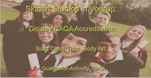 Skinart Studios in Vodrup: Display BAQA Accreditation - Build Client Trust | Body Art Qualification Authority | BAQA-Denmark