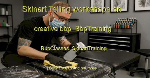 Skinart Telling workshops on creative bbp | BbpTraining | BbpClasses | SkinartTraining-Denmark