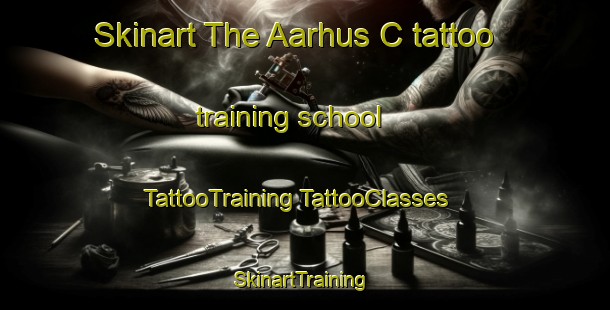 Skinart The Aarhus C tattoo training school | #TattooTraining #TattooClasses #SkinartTraining-Denmark