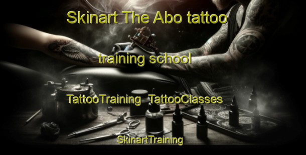 Skinart The Abo tattoo training school | TattooTraining | TattooClasses | SkinartTraining-Denmark