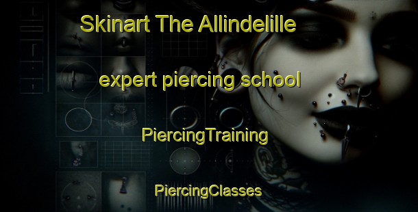 Skinart The Allindelille expert piercing school | #PiercingTraining #PiercingClasses #SkinartTraining-Denmark