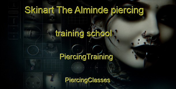 Skinart The Alminde piercing training school | #PiercingTraining #PiercingClasses #SkinartTraining-Denmark