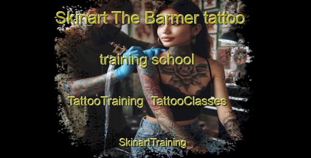 Skinart The Barmer tattoo training school | TattooTraining | TattooClasses | SkinartTraining-Denmark
