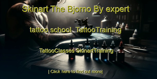 Skinart The Bjorno By expert tattoo school | #TattooTraining #TattooClasses #SkinartTraining-Denmark