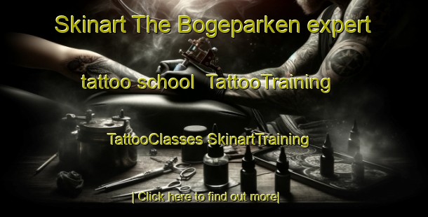 Skinart The Bogeparken expert tattoo school | #TattooTraining #TattooClasses #SkinartTraining-Denmark