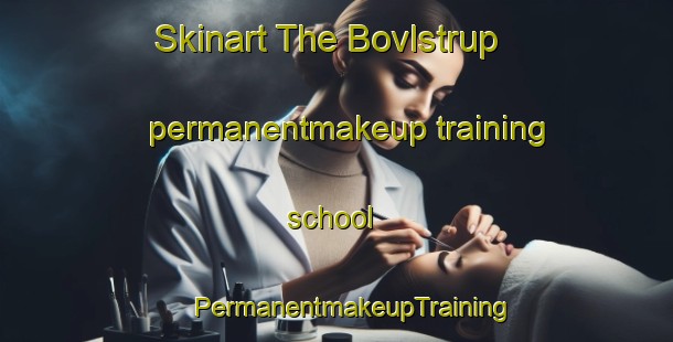 Skinart The Bovlstrup permanentmakeup training school | #PermanentmakeupTraining #PermanentmakeupClasses #SkinartTraining-Denmark