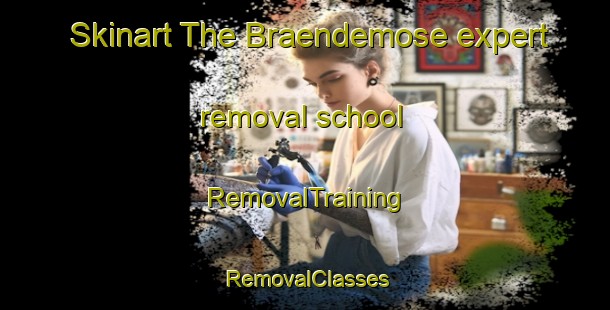 Skinart The Braendemose expert removal school | RemovalTraining | RemovalClasses | SkinartTraining-Denmark