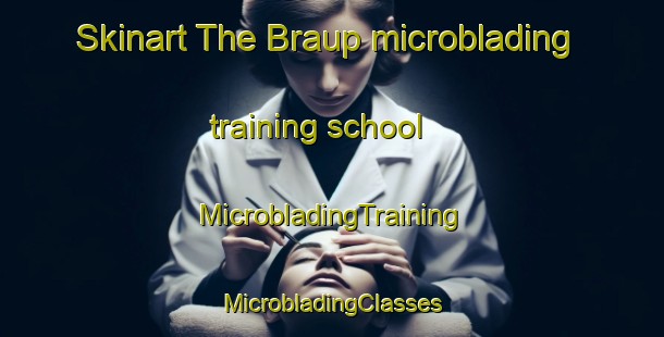 Skinart The Braup microblading training school | #MicrobladingTraining #MicrobladingClasses #SkinartTraining-Denmark