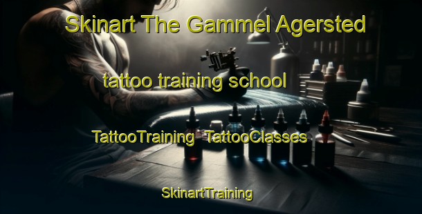 Skinart The Gammel Agersted tattoo training school | TattooTraining | TattooClasses | SkinartTraining-Denmark