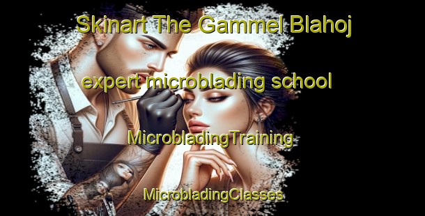 Skinart The Gammel Blahoj expert microblading school | #MicrobladingTraining #MicrobladingClasses #SkinartTraining-Denmark