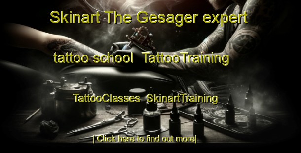 Skinart The Gesager expert tattoo school | TattooTraining | TattooClasses | SkinartTraining-Denmark