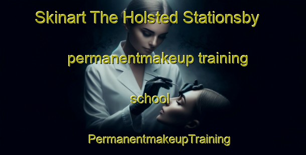 Skinart The Holsted Stationsby permanentmakeup training school | #PermanentmakeupTraining #PermanentmakeupClasses #SkinartTraining-Denmark