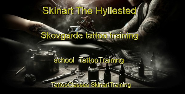 Skinart The Hyllested Skovgarde tattoo training school | #TattooTraining #TattooClasses #SkinartTraining-Denmark