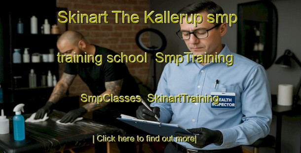Skinart The Kallerup smp training school | SmpTraining | SmpClasses | SkinartTraining-Denmark