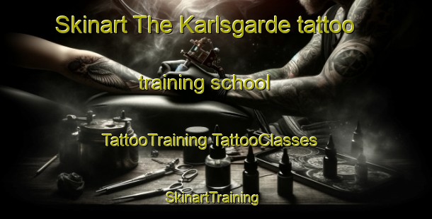 Skinart The Karlsgarde tattoo training school | #TattooTraining #TattooClasses #SkinartTraining-Denmark