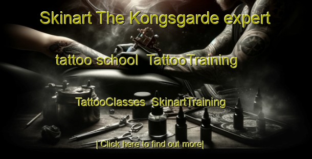 Skinart The Kongsgarde expert tattoo school | TattooTraining | TattooClasses | SkinartTraining-Denmark