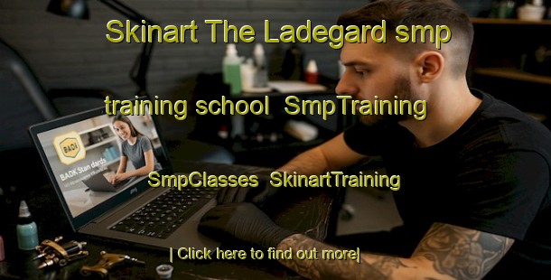 Skinart The Ladegard smp training school | SmpTraining | SmpClasses | SkinartTraining-Denmark