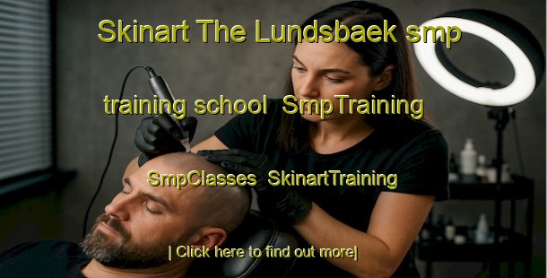 Skinart The Lundsbaek smp training school | SmpTraining | SmpClasses | SkinartTraining-Denmark