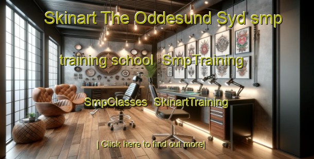 Skinart The Oddesund Syd smp training school | SmpTraining | SmpClasses | SkinartTraining-Denmark