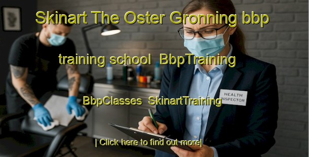 Skinart The Oster Gronning bbp training school | BbpTraining | BbpClasses | SkinartTraining-Denmark