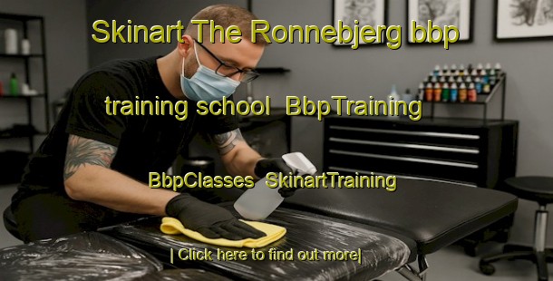 Skinart The Ronnebjerg bbp training school | BbpTraining | BbpClasses | SkinartTraining-Denmark