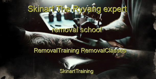 Skinart The Ryvang expert removal school | #RemovalTraining #RemovalClasses #SkinartTraining-Denmark