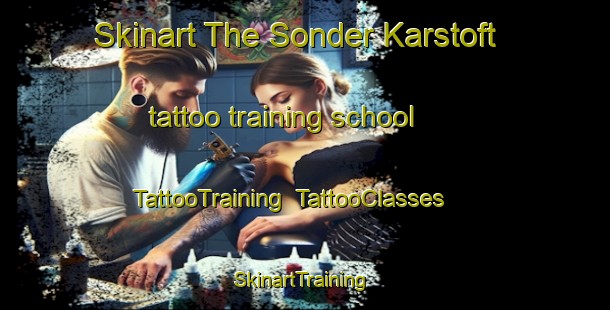 Skinart The Sonder Karstoft tattoo training school | TattooTraining | TattooClasses | SkinartTraining-Denmark