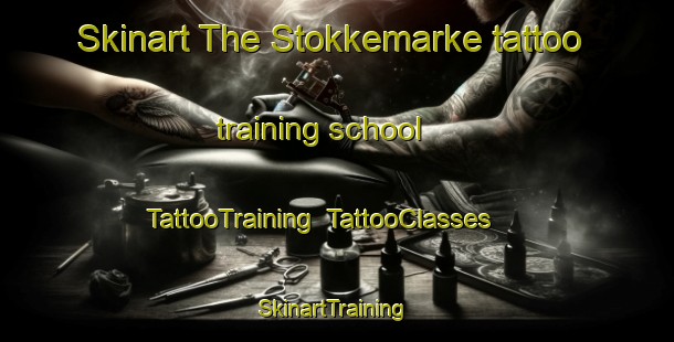 Skinart The Stokkemarke tattoo training school | TattooTraining | TattooClasses | SkinartTraining-Denmark