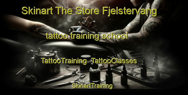 Skinart The Store Fjelstervang tattoo training school | TattooTraining | TattooClasses | SkinartTraining-Denmark