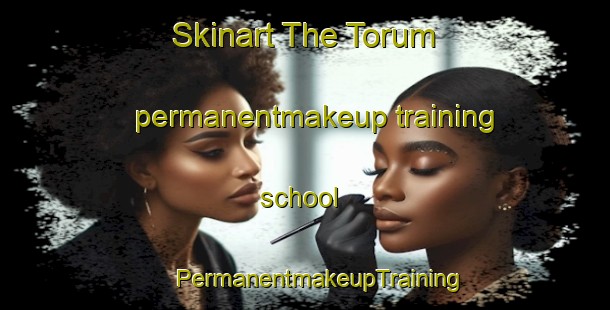 Skinart The Torum permanentmakeup training school | #PermanentmakeupTraining #PermanentmakeupClasses #SkinartTraining-Denmark