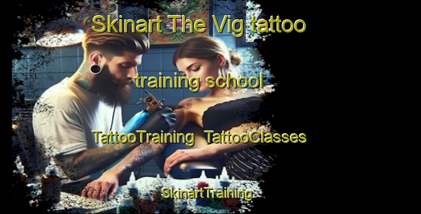 Skinart The Vig tattoo training school | TattooTraining | TattooClasses | SkinartTraining-Denmark
