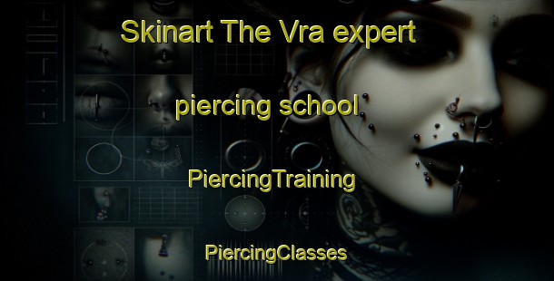 Skinart The Vra expert piercing school | #PiercingTraining #PiercingClasses #SkinartTraining-Denmark