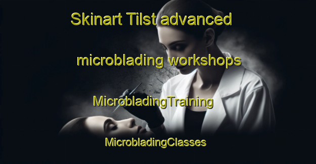 Skinart Tilst advanced microblading workshops | MicrobladingTraining | MicrobladingClasses | SkinartTraining-Denmark