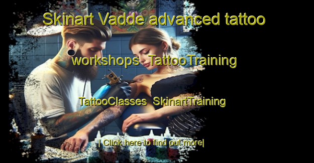 Skinart Vadde advanced tattoo workshops | TattooTraining | TattooClasses | SkinartTraining-Denmark