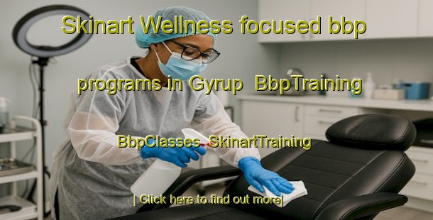 Skinart Wellness-focused bbp programs in Gyrup | BbpTraining | BbpClasses | SkinartTraining-Denmark