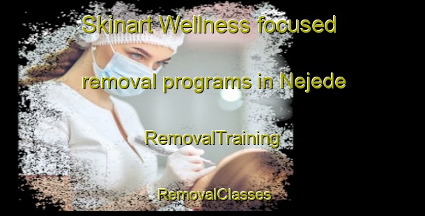 Skinart Wellness-focused removal programs in Nejede | RemovalTraining | RemovalClasses | SkinartTraining-Denmark
