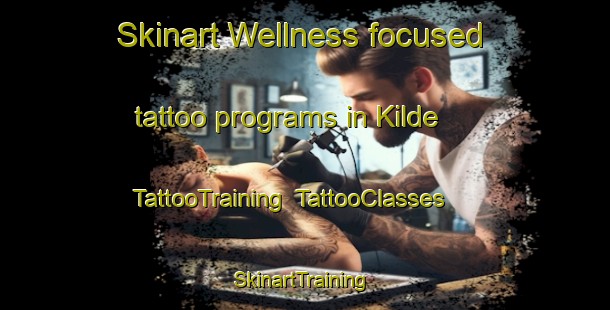 Skinart Wellness-focused tattoo programs in Kilde | TattooTraining | TattooClasses | SkinartTraining-Denmark