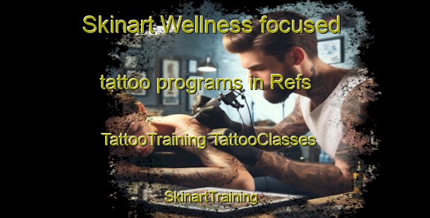 Skinart Wellness-focused tattoo programs in Refs | #TattooTraining #TattooClasses #SkinartTraining-Denmark