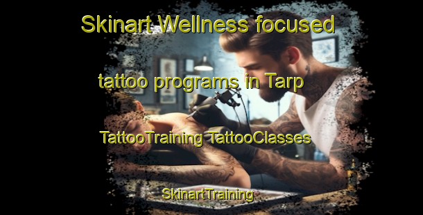 Skinart Wellness-focused tattoo programs in Tarp | #TattooTraining #TattooClasses #SkinartTraining-Denmark